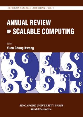 Annual Review of Scalable Computing, Vol 1 - Yuen, Chung Kwong