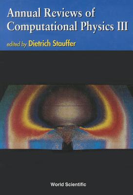 Annual Reviews of Computational Physics III - Stauffer, Dietrich (Editor)