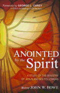 Anointed by the Spirit