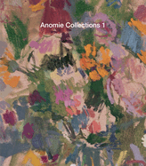 Anomie Collections 1