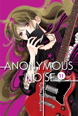 Anonymous Noise, Vol. 11 - Fukuyama, Ryoko