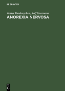 Anorexia Nervosa: A Clinician's Guide to Treatment