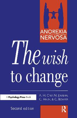 Anorexia Nervosa: The Wish to Change - Crisp, Professor A H, and Joughin, Neil, and Halek, Christine