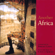 Another Africa: Photographs by Robert Lyons; Text by Chinua Achebe - Lyons, Robert (Photographer), and Achebe, Chinua