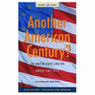 Another American Century?: The United States and the World Since 9/11
