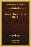 Another Blow for Life (1864)