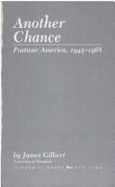 Another chance : postwar America, 1945-1968