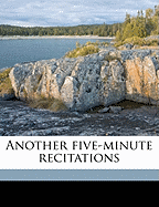 Another Five-Minute Recitations