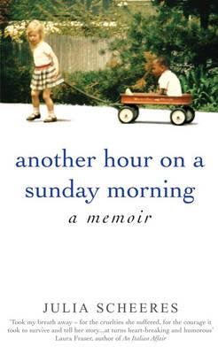 Another Hour On A Sunday Morning - Scheeres, Julia