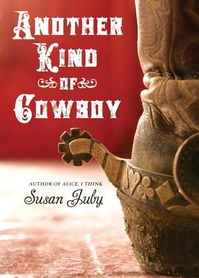 Another Kind of Cowboy - Juby, Susan
