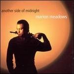 Another Side of Midnight - Marion Meadows