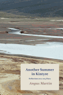 Another Summer in Kintyre: Reflections on a 2014 Diary