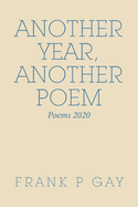 Another Year, Another Poem: Poems 2020