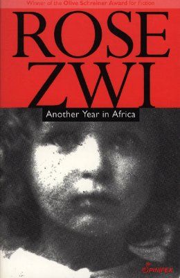 Another Year in Africa - Zwi, Rose