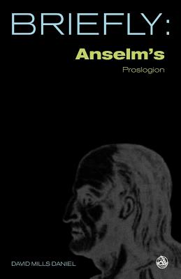 Anselm's Proslogion - Daniel, David Mills