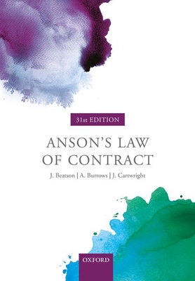 Anson's Law of Contract - Beatson FBA, Jack, and Burrows FBA, QC (Hon), Andrew, and Cartwright, John