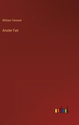 Anster Fair - Tennant, William