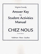 Answer Key for Student Activities Manual Chez Nous: Answer Key for Student Activities Manual
