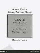 Answer Key for Student Activities Manual for Gente: Nivel bsico