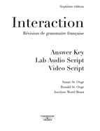 Answer Key (with Lab Audio Script) for Interaction: Revision de Grammaire Francaise, 7th - St Onge, Susan, Professor