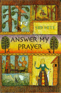 Answer My Prayer