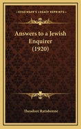 Answers to a Jewish Enquirer (1920)