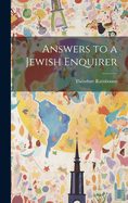 Answers to a Jewish Enquirer