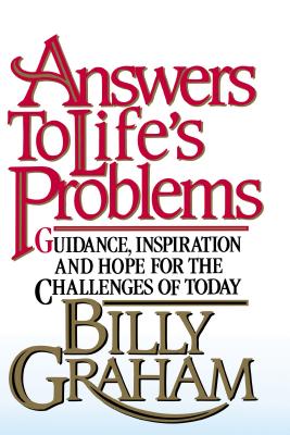 Answers to Life's Problems - Graham, Billy