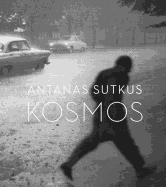 Antanas Sutkus: planet lithuania
