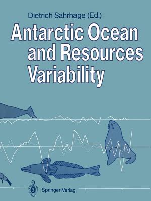 Antarctic Ocean and Resources Variability - Sahrhage, Dietrich (Editor)