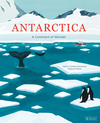 Antarctica: A Continent of Wonder - Cuesta Hernando, Mario