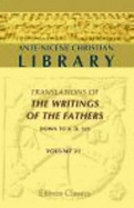 Ante-Nicene Christian Library - Lactantius