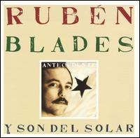 Antecedente - Rubn Blades y Son del Solar