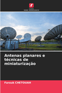 Antenas planares e tcnicas de miniaturizao