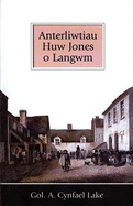 Anterliwtiau Huw Jones o Langwm