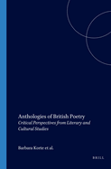 Anthologies of British Poetry: Critical Perspectives from Literary and Cultural Studies