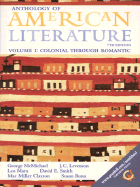 Anthology of American Literature: Volume I: Colonial Through Romantic - McMichael, George L, and Marx, Leo, and Levenson, J C