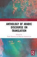 Anthology of Arabic Discourse on Translation