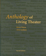 Anthology of Living Theater - Goldfarb, Alvin, Mr., and Wilson, Edwin