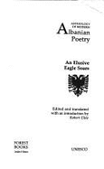 Anthology of Modern Albanian Poetry: An Elusive Eagle Soars