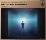 Anthology Resource, Vol. 2: Philosophy of Beyond