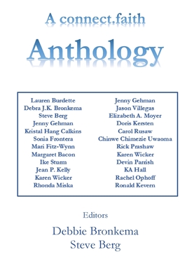 Anthology - Bronkema, Debra (Editor), and Berg, Steve (Editor)