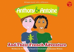 Anthony and Antoine and Their French Adventure