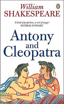 Anthony and Cleopatra - Shakespeare, William, and Weis, Rene, Dr. (Foreword by), and Jones, Emrys (Editor)