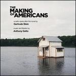 Anthony Gatto: The Making of Americans