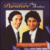 Anthony & Joseph Paratore Play Brahms - Anthony Paratore (piano); Joseph Paratore (piano)