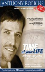 Anthony Robbins: Time of Your Life - 3 Ways to Take Control of Your Life