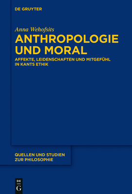 Anthropologie Und Moral - Wehofsits, Anna