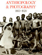 Anthropology and Photography, 1860-1920