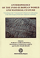 Anthropology of the Indo-European World and Material Culture